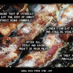 The miracle of bacon